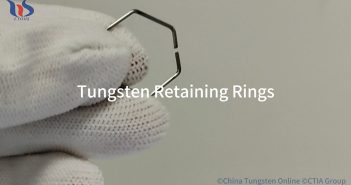 【Know Tungsten】Features and Applications of Tungsten Retaining Rings tungsten retaining rings photo
